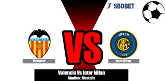 Prediksi Valencia Vs Inter Milan 11 Agustus 2019