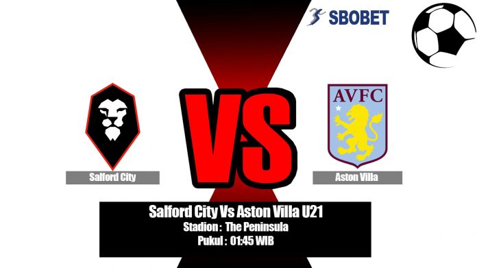 Prediksi Salford City Vs Aston Villa U21 04 September 2019